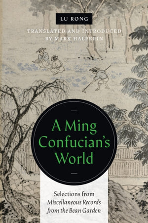 Ming Confucian's World