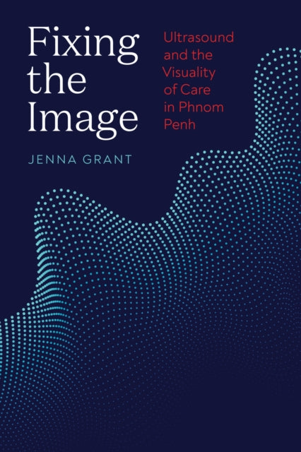 Book cover of: Fixing the Image. By: Jenna Grant