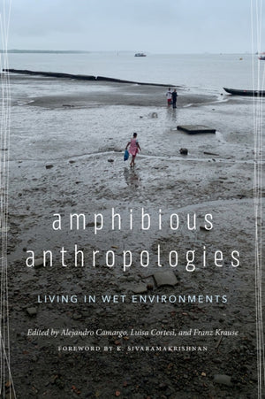 Amphibious Anthropologies