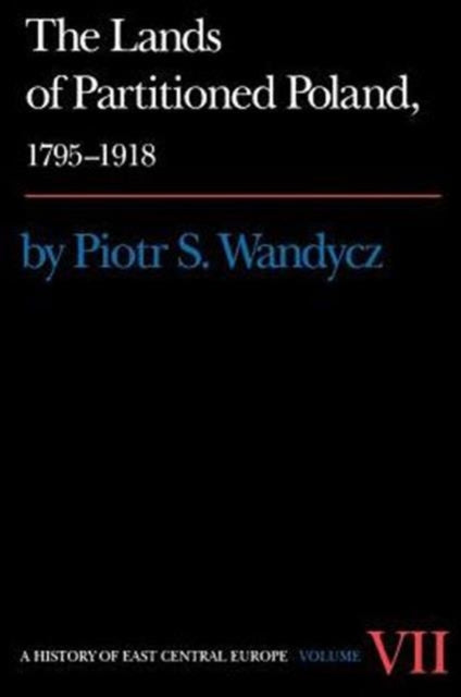 Book cover of: Lands of Partitioned Poland, 1795-1918