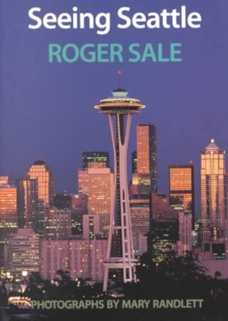 Book cover of: Seeing Seattle