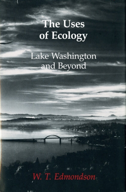 Book cover of: Uses of Ecology. By: W. T. Edmondson