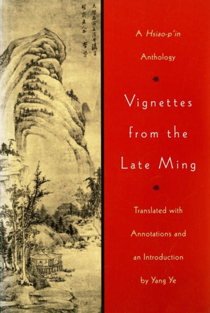 Vignettes from the Late Ming