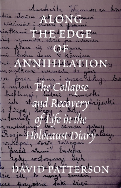 Book cover of: Along the Edge of Annihilation