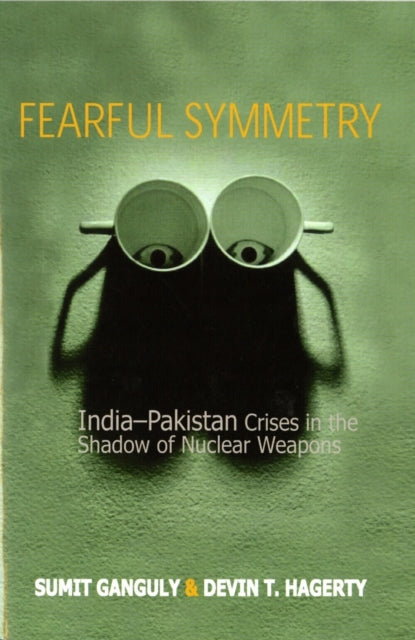Book cover of: Fearful Symmetry. By: Sumit Ganguly