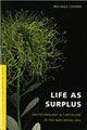 Book cover of: Life As Surplus. By: Melinda Cooper