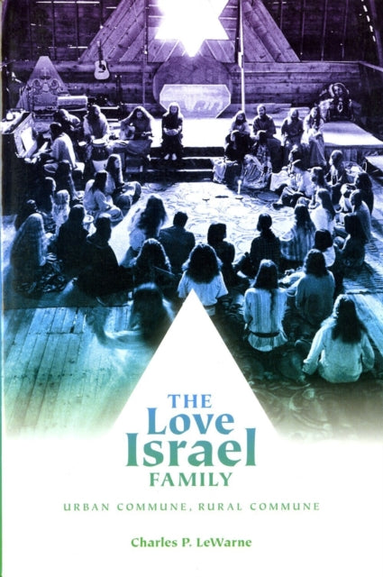 Book cover of: Love Israel Family. By: Charles Pierce LeWarne