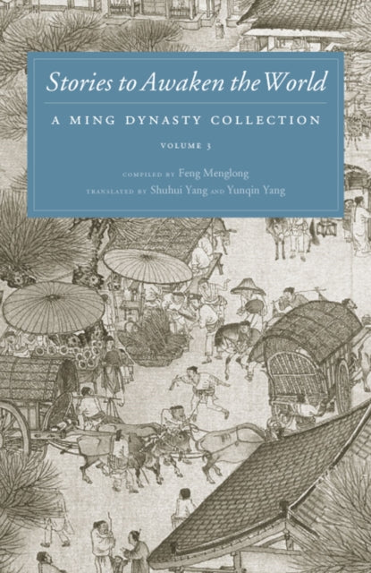 Book cover of: Volume 3Stories to Awaken the World. By: Menglong Feng