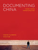 Book cover of: Documenting China. By: Margaret Hillenbrand