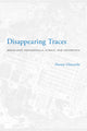 Book cover of: Disappearing Traces. By: Dorota Glowacka