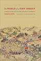 Book cover of: World of a Tiny Insect