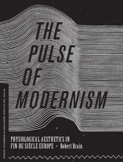 Book cover of: Pulse of Modernism. By: Robert Michael Brain