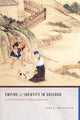 Book cover of: Empire and Identity in Guizhou. By: Jodi L. Weinstein