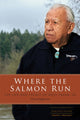 Book cover of: Where the Salmon Run. By: Trova Heffernan