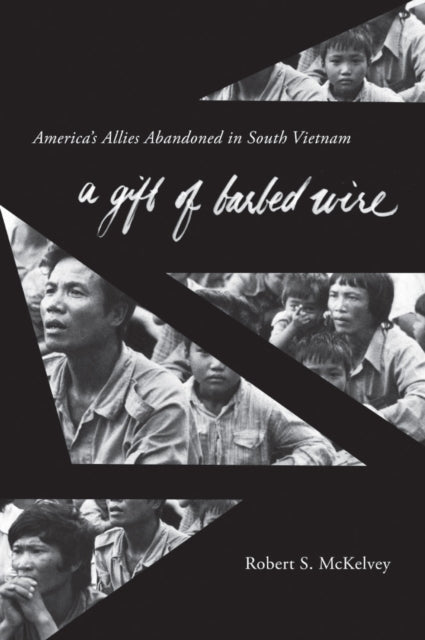Book cover of: Gift of Barbed Wire. By: Robert S. McKelvey