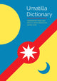Book cover of: Umatilla Dictionary. By: Noel Rude
