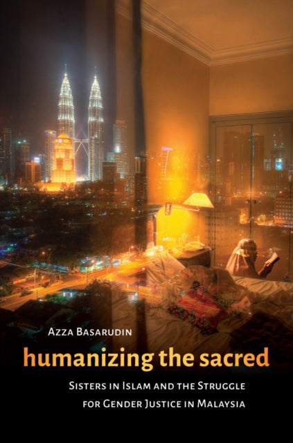 Book cover of: Humanizing the Sacred. By: Azza Basarudin
