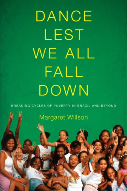 Book cover of: Dance Lest We All Fall Down. By: Margaret Willson