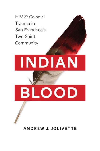 Book cover of: Indian Blood. By: Andrew J. Jolivette