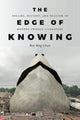 Book cover of: Edge of Knowing. By: Roy Bing Chan