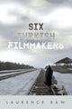 Book cover of: Six Turkish Filmmakers. By: Laurence Raw