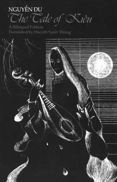 Book cover of: Tale of Kieu. By: Huỳnh Sanh Thông