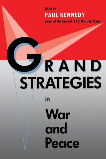 Book cover of: Grand Strategies in War and Peace