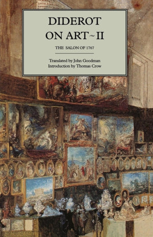 Diderot on Art, Volume II