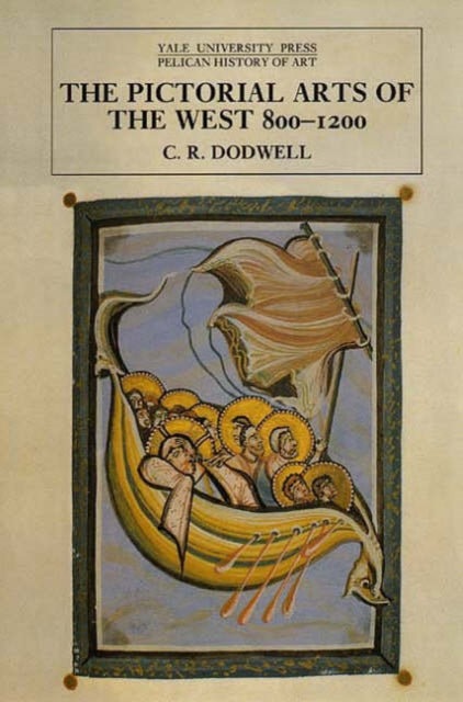 Book cover of: Pictorial Arts of the West, 800-1200