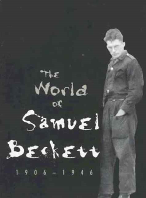 Book cover of: World of Samuel Beckett, 1906-1946. By: Lois Gordon