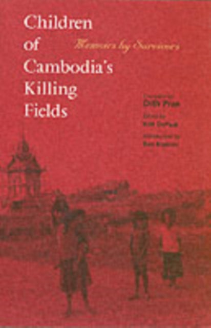 Book cover of: Children of Cambodia's Killing Fields. By: Dith Pran