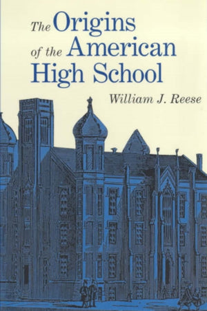 Origins of the American High School