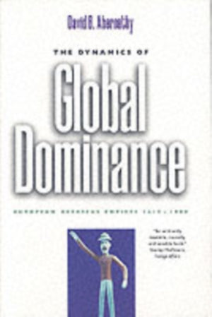 Dynamics of Global Dominance