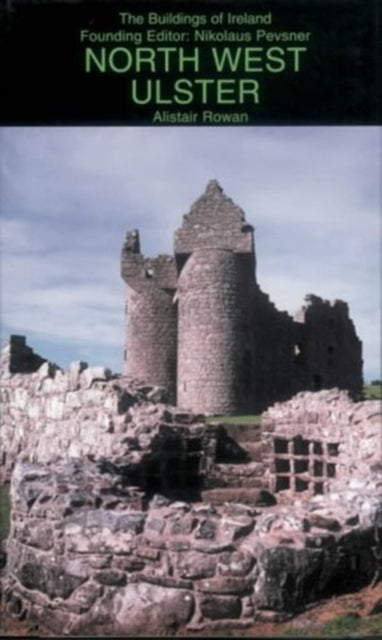Book cover of: North West Ulster. By: Alistar Rowan