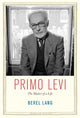Book cover of: Primo Levi. By: Berel Lang
