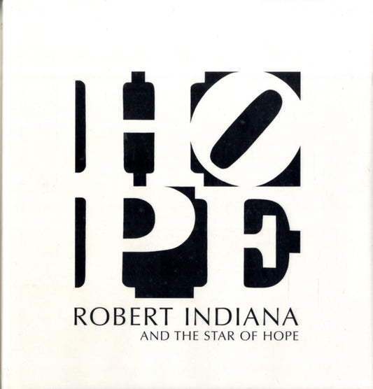 Book cover of: Robert Indiana and the Star of Hope. By: John Wilmerding
