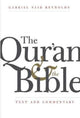 Book cover of: Qur'an and the Bible. By: Gabriel Said Reynolds