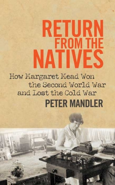 Book cover of: Return from the Natives. By: Peter Mandler