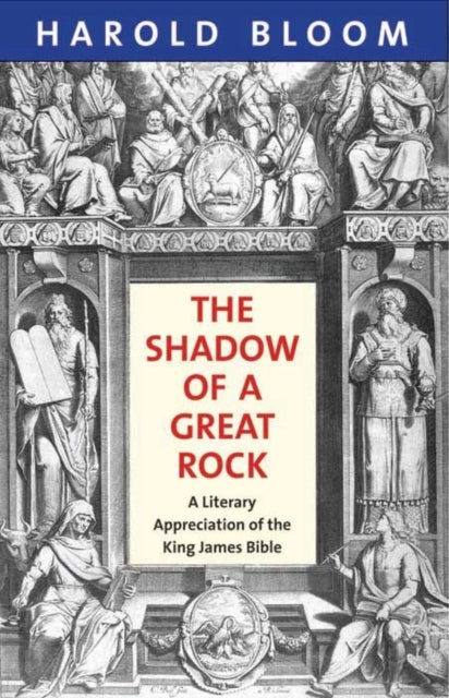 Book cover of: Shadow of a Great Rock. By: Harold Bloom