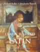 Book cover of: Learn to Read Latin, Second Edition. By: Andrew Keller
