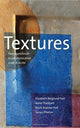 Book cover of: Textures. By: Elizabeth Berglund Hall