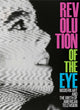 Book cover of: Revolution of the Eye. By: Maurice Berger