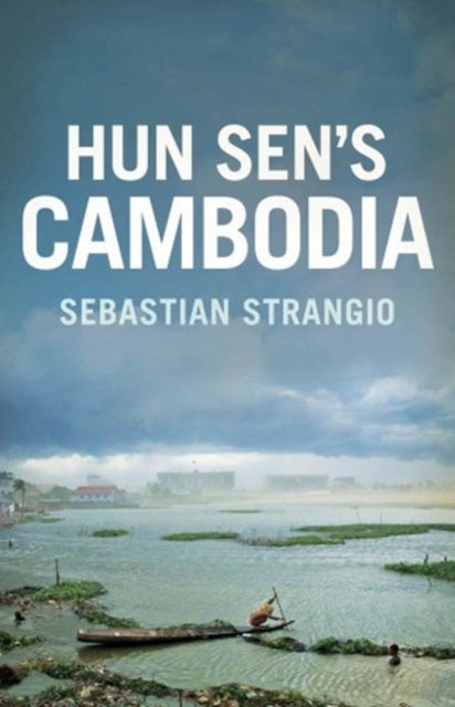 Book cover of: Cambodia. By: Sebastian Strangio