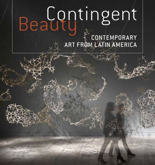 Book cover of: Contingent Beauty. By: Mari Carmen Ramírez