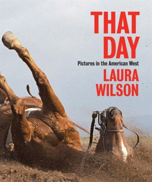 Book cover of: That Day. By: Laura Wilson