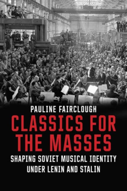 Book cover of: Classics for the Masses. By: Pauline Fairclough