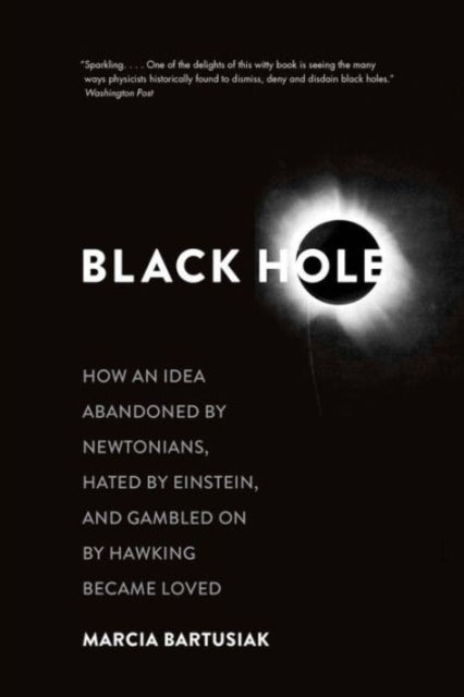 Book cover of: Black Hole. By: Marcia Bartusiak
