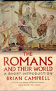 Book cover of: Romans and Their World. By: Brian Campbell