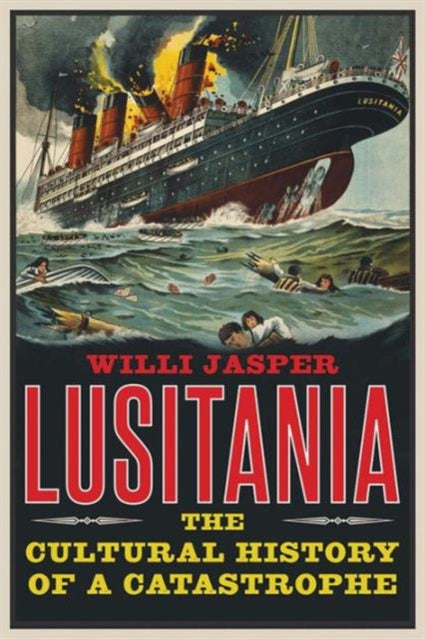 Book cover of: Lusitania. By: Willi Jasper