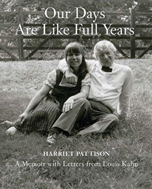 Book cover of: Our Days Are Like Full Years. By: Harriet Pattison